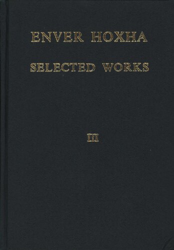 Enver Hoxha selected works III