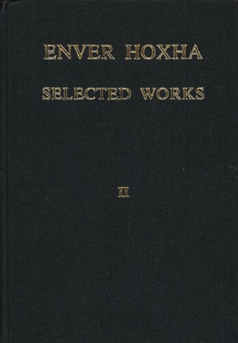 Enver Hoxha selected works II