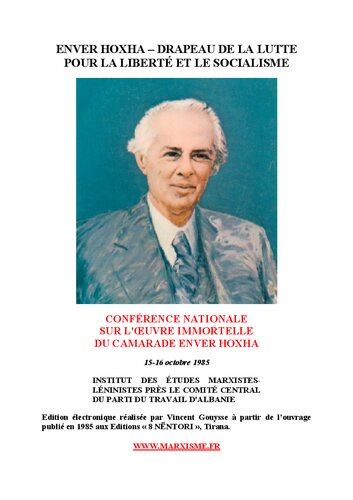 Enver Hoxha: drapeau de la lutte pour la liberté et le socialisme