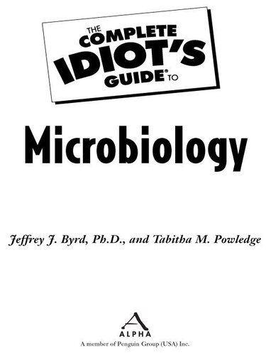 The Complete Idiot's Guide to Microbiology