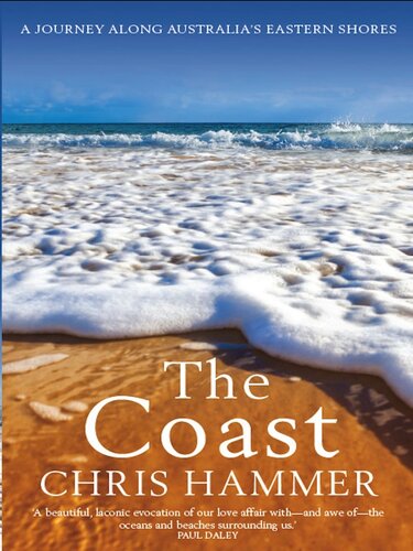 The Coast: A Journey Along Australia's Eastern Shores