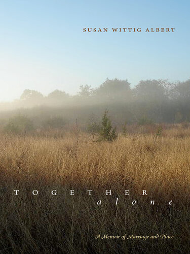 Together, Alone: A Memoir of Marriage and Place