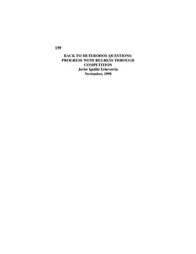 Back to heterodox questions: Progress with regress through competition