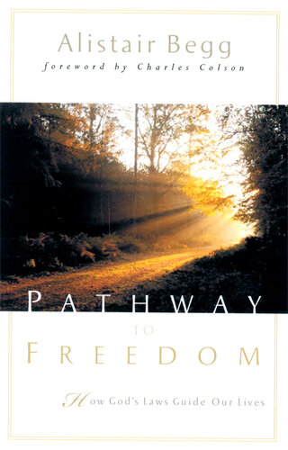 Pathway to Freedom: How God's Law Guides Our Lives