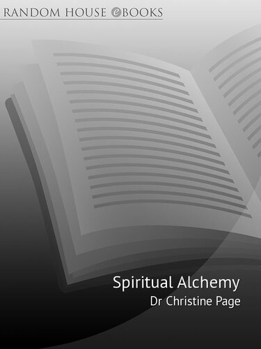 Spiritual Alchemy: How to Transform Your Life