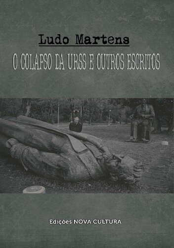 O colapso da União Soviética (URSS) e outros escritos