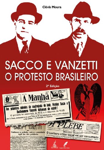 Sacco e Vanzetti: o protesto brasileiro