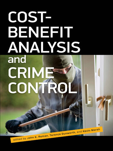 Cost-Benefit Analysis and Crime Control