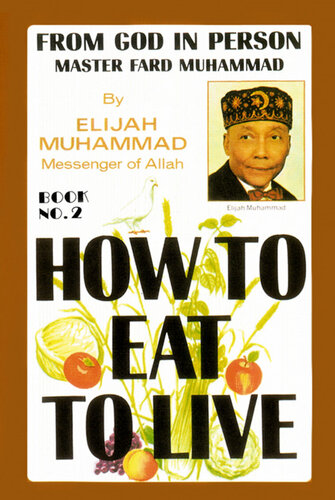 How to Eat to Live: Book 2