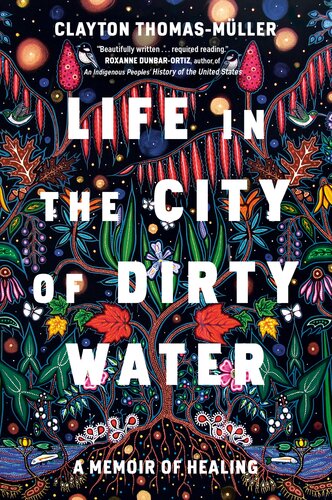 Life in the City of Dirty Water: A Memoir of Healing