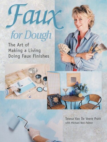 Faux for Dough: The Art of Making a Living Doing Faux Finishes