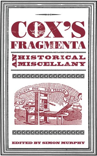 Cox's Fragmenta: An Historical Miscellany