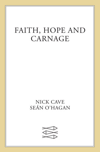 Faith, Hope and Carnage