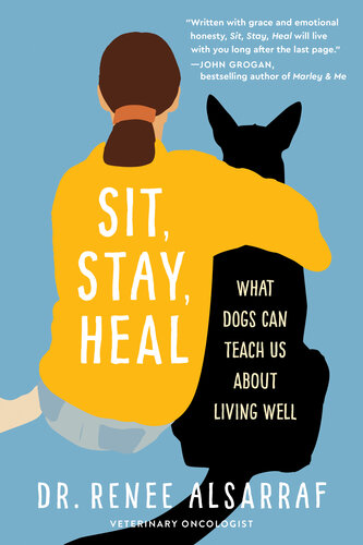 Sit, Stay, Heal: What Dogs Can Teach Us About Living Well