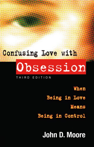 Confusing Love With Obsession: When Being in Love Means Being in Control