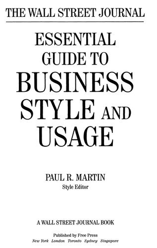 The Wall Street Journal Essential Guide to Business Style and Usage