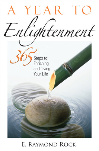 A Year to Enlightenment: 365 Steps to Enriching and Living Your Life