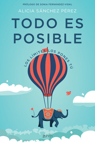 Todo es posible: Los límites los pones tú