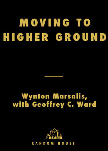 Moving to Higher Ground: How Jazz Can Change Your Life