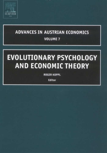 Evolutionary Psychology and Economic Theory, Volume 7 ()