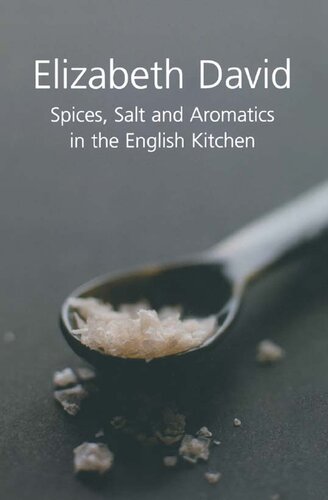 Spices, Salt and Aromatics in the English Kitchen