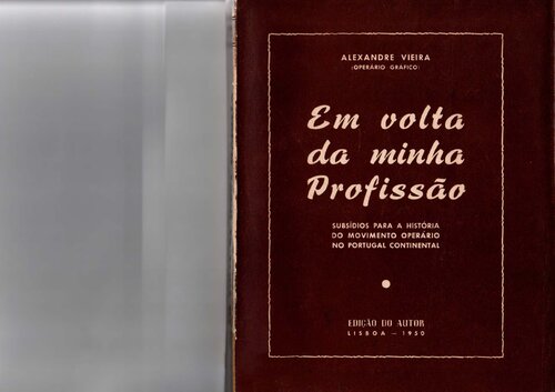 Em volta da minha profissão: subsídios para a história do movimento operário no Portugal continental