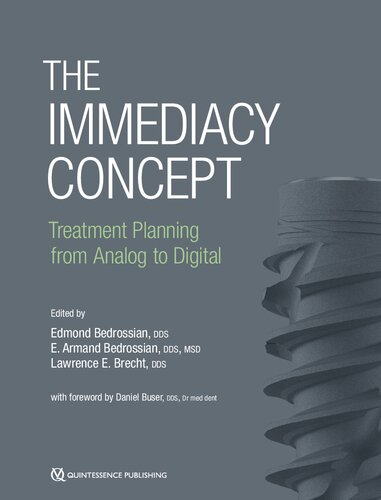 The Immediacy Concept: Treatment Planning from Analog to Digital