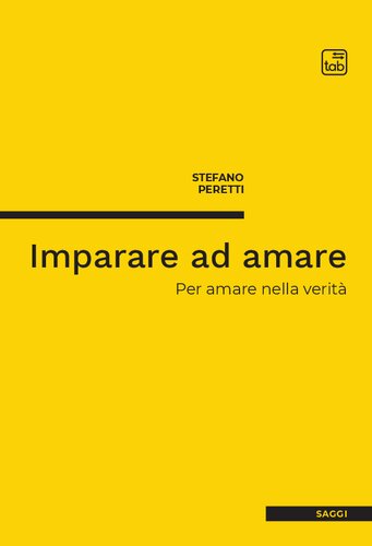 Imparare ad amare. Per amare nella verità
