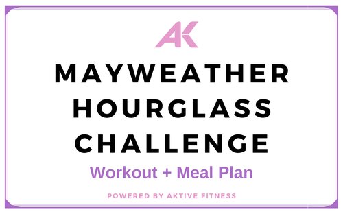 Mayweather hourglass challenge abs and booty workout