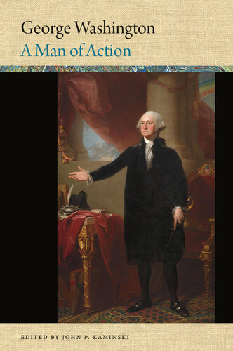 George Washington: A Man of Action