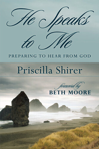 He Speaks to Me: Preparing to Hear the Voice of God