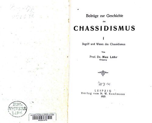 Beiträge zur Geschichte des Chassidismus, vol. 1: Begriff und Wesen des Chassidismus