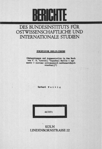 Sowjetische Berlin-Thesen : (Behauptungen und Argumentation in dem Buch von V. N. Vysockij 