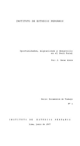 Oportunidades, migraciones y desarrollo en el Perú Rural