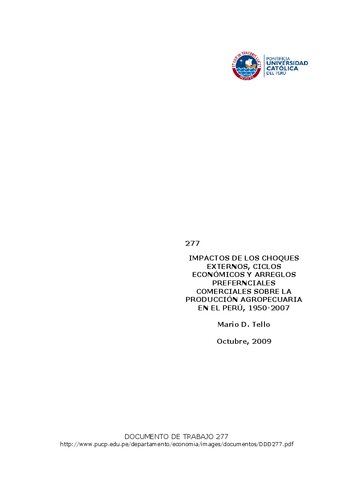 Impactos de los choques externos, ciclos económicos y arreglos preferenciales comerciales sobre la producción agropecuaria en el Perú, 1950-2007