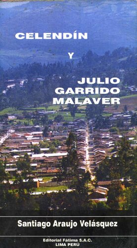Celendín y Julio Garrido Malaver