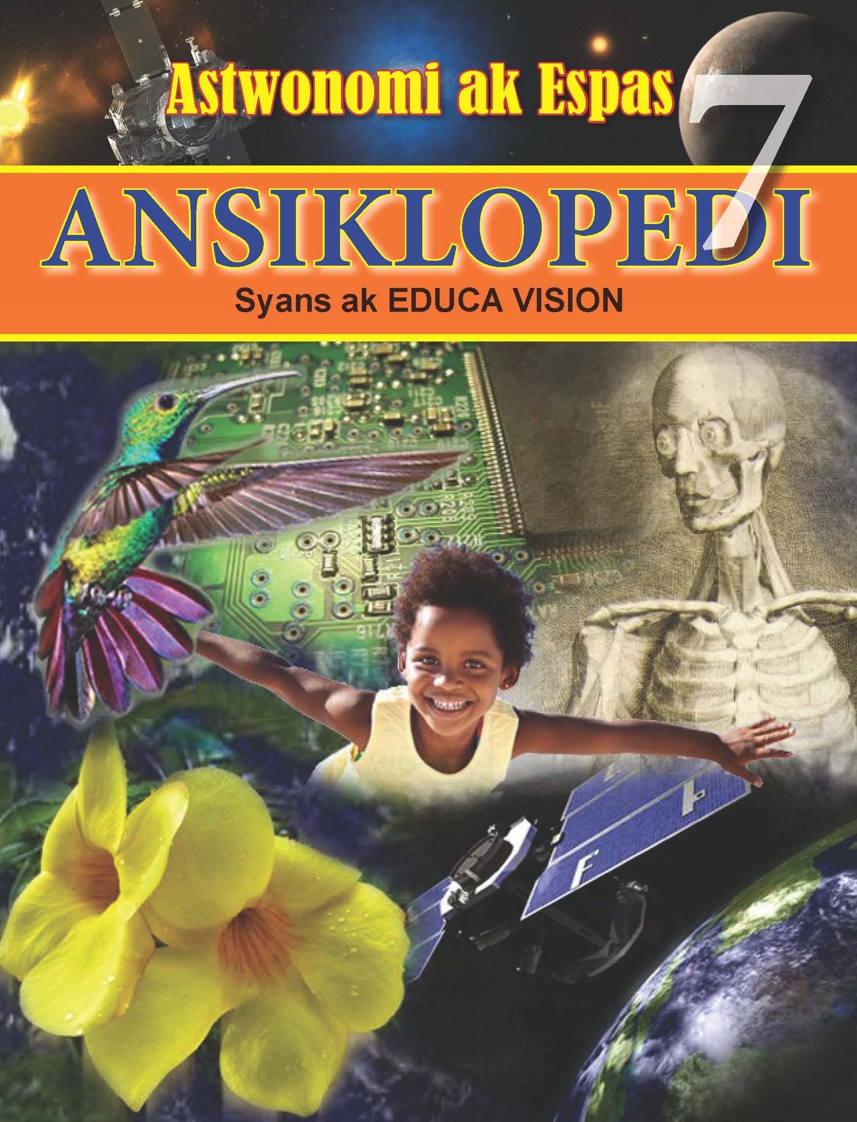 Ansiklopedi Syans ak Educa Vision, Volim 7: Astwonomi ak Espas