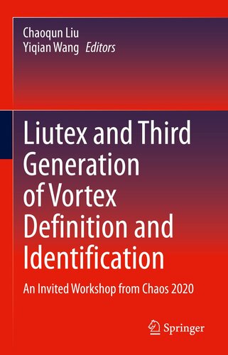 Liutex and Third Generation of Vortex Definition and Identification: An Invited Workshop from Chaos 2020