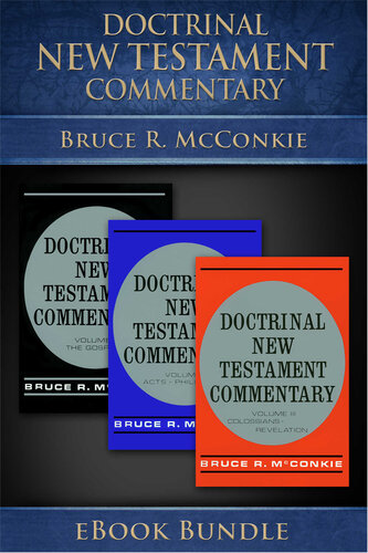 Doctrinal New Testament Commentary: 3-in-1 eBook Bundle Collection
