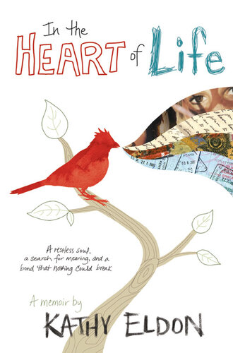 In the Heart of Life: A Restless Soul, a Search for Meaning, and a Bond That Death Couldn't Break