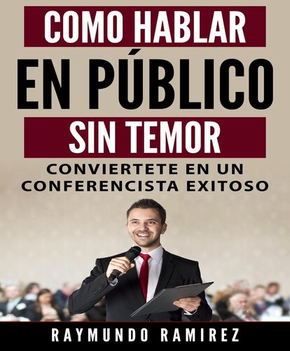 Como Hablar en Público Sin Temór