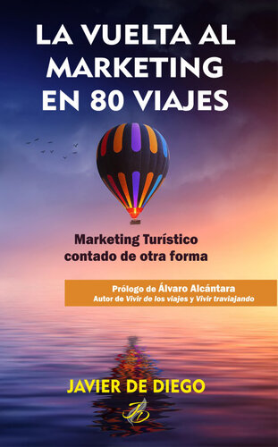 La vuelta al marketing en 80 viajes
