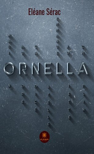 Ornella: Récit
