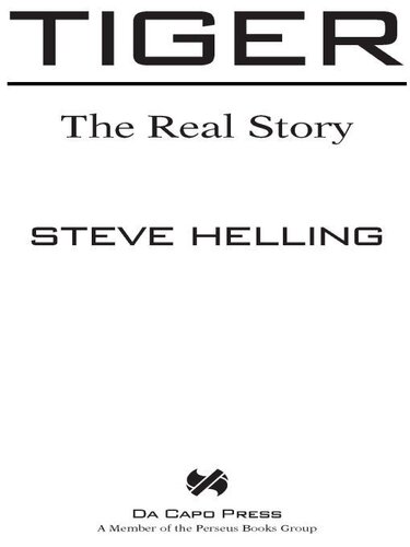Tiger: The Real Story