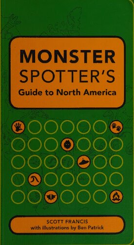 Monster Spotter's Guide to North America