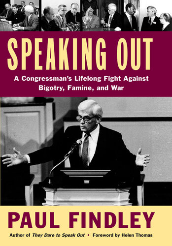 Speaking Out: A Congressman's Lifelong Fight Against Bigotry, Famine, and War