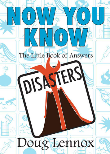 Now You Know Disasters: The Little Book of Answers