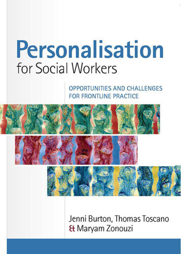 Personalisation for Social Workers: Opportunities and Challenges for Frontline Practice