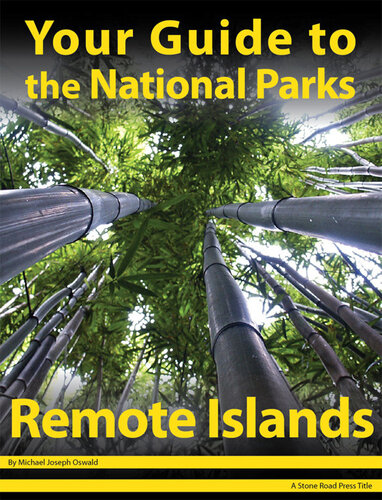Your Guide to the National Parks of the Remote Islands