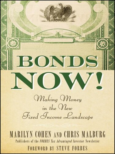 Bonds Now!: Making Money in the New Fixed Income Landscape
